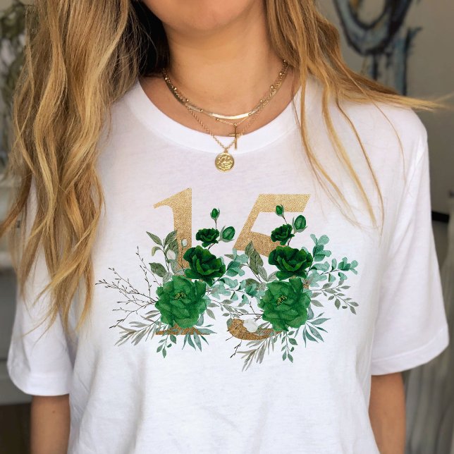 T-shirt 15e anniversaire Gold Floral Numéro 15 Rose vert (15th Birthday shirt from the Royal Rose Emerald Green Quinceanera Collection by Darling & May)