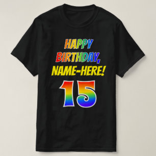 T-shirt 15e anniversaire — Gras, Amusant, Arc-en-ciel 15, 