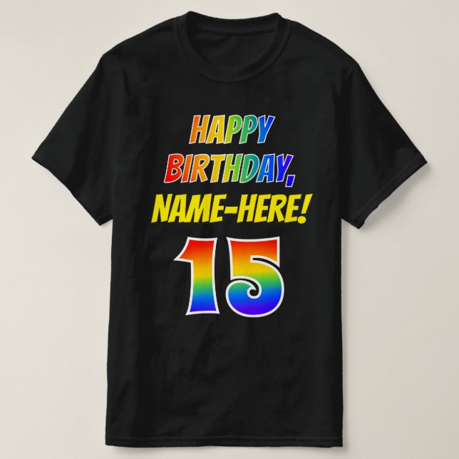 T-shirt 15e anniversaire — Gras, Amusant, Arc-en-ciel 15,  (Design devant)