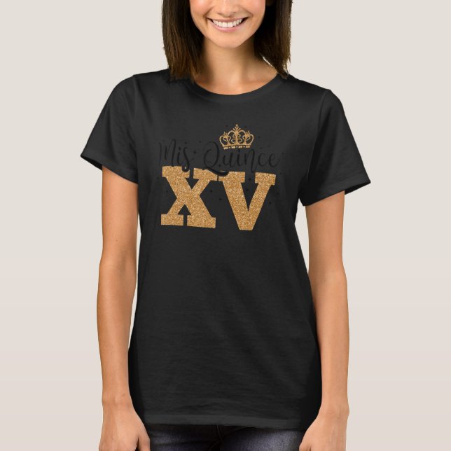 T-shirt 15e anniversaire Mis Quince Quinceanera (Devant)