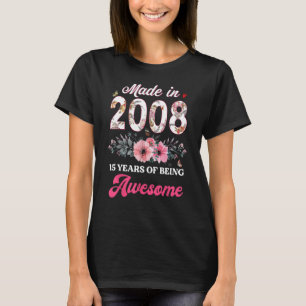 T-shirt 15e anniversaire Né en 2008 15 ans Cadeaux filles