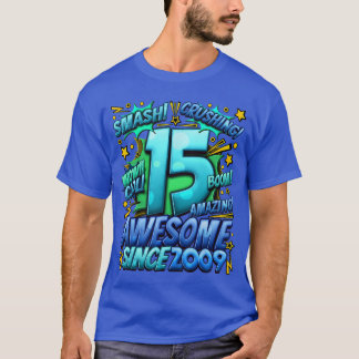 T-shirt 15th Birthday Comic Style Awesome since 2009 15 Ye