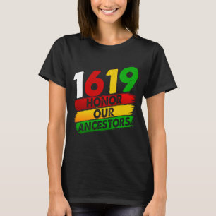 T-shirt 1619 Nos ancêtres African American Pride Black Hi
