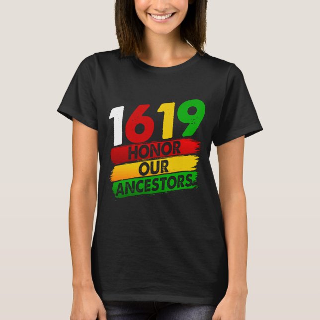 T-shirt 1619 Nos ancêtres African American Pride Black Hi (Devant)