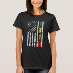 T-shirt 1619 Nos ancêtres African American Pride Black Hi