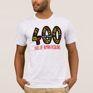 T-shirt 1619 Nos Ancêtres Projettent 400 Ans D'Être Huma