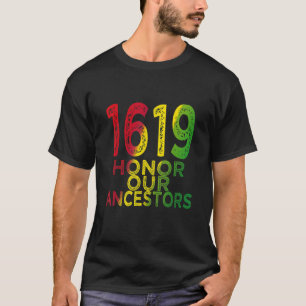 T-shirt 1619 Our Ancestors Project Black History