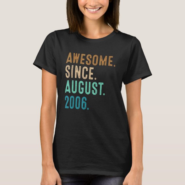 T-shirt 16 Ans Awesome depuis août 2006 16e Naissance (Devant)