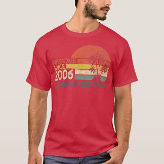 T-shirt 16 Birthday Gifts Awesome Since 2006 Limited Editi