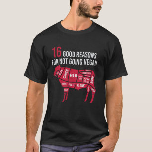 T-shirt 16 bonnes raisons de ne pas devenir végétalien Fun