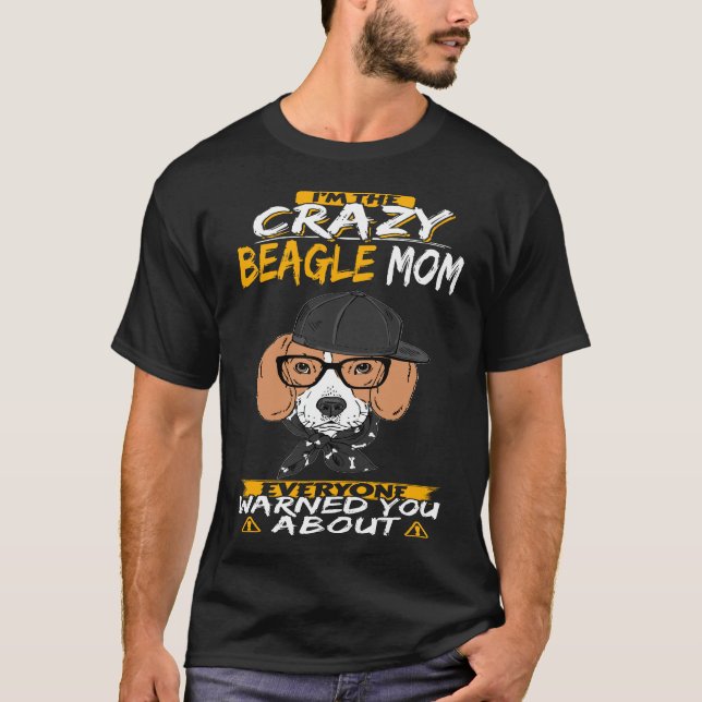 T-shirt 16 Je suis la mère Beagle folle (Devant)