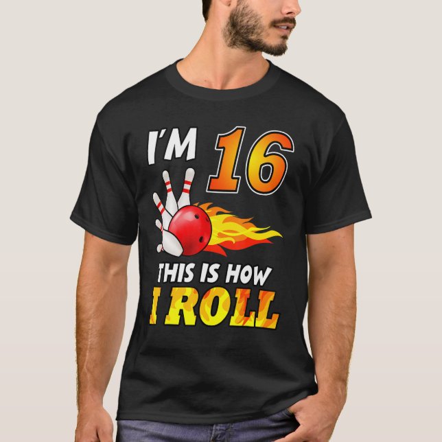 T-shirt 16e anniversaire Bowling Voici comment je roule 16 (Devant)