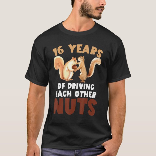 T-shirt 16e anniversaire de Mariage 16 ans de conduite cha (Devant)