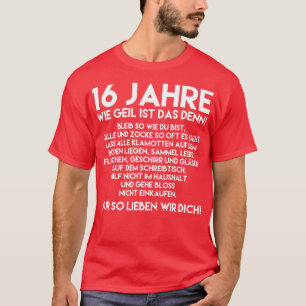 T-shirt 16e anniversaire garçon 16 ans Wie Geil Ist Das De