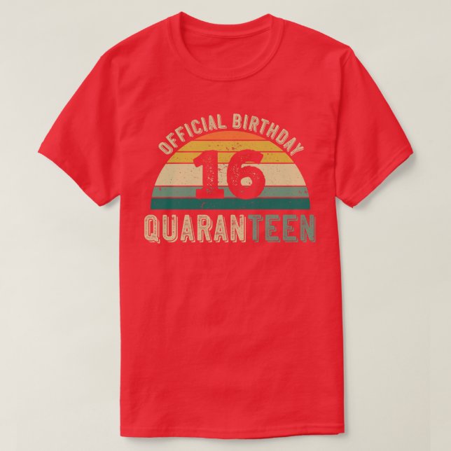 T-shirt 16e anniversaire Quaranteen Cadeau (Design devant)