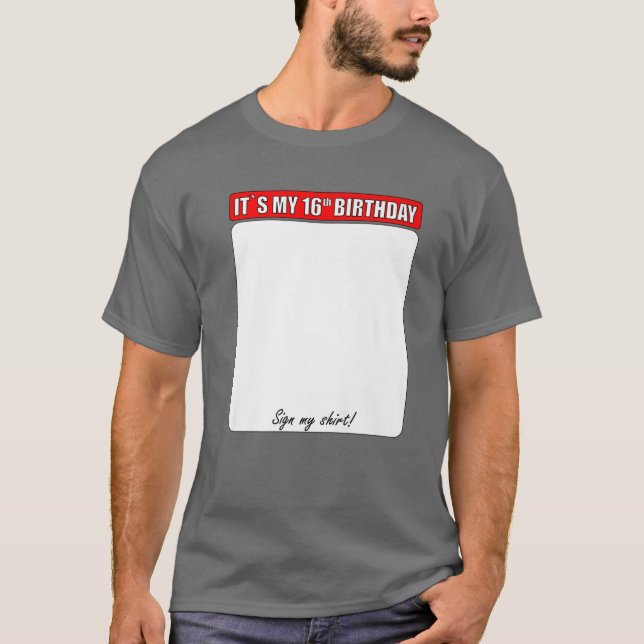 T-SHIRT 16E ANNIVERSAIRE SIGNER MA CHEMISE (Devant)