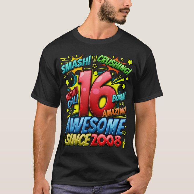 T-shirt 16th Birthday Comic Style Awesome since 2008 16 Ye (Devant)