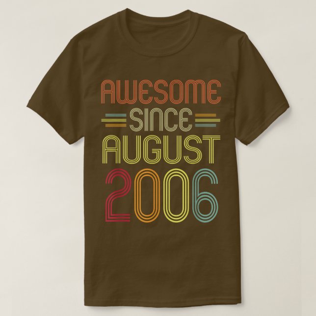 T-shirt 16th Birthday Gifts Awesome Since August 2006 16 Y (Design devant)