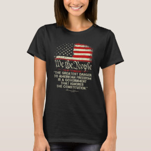 T-shirt 1776 Nous, Le Peuple Le Plus Grand Danger Pour Les