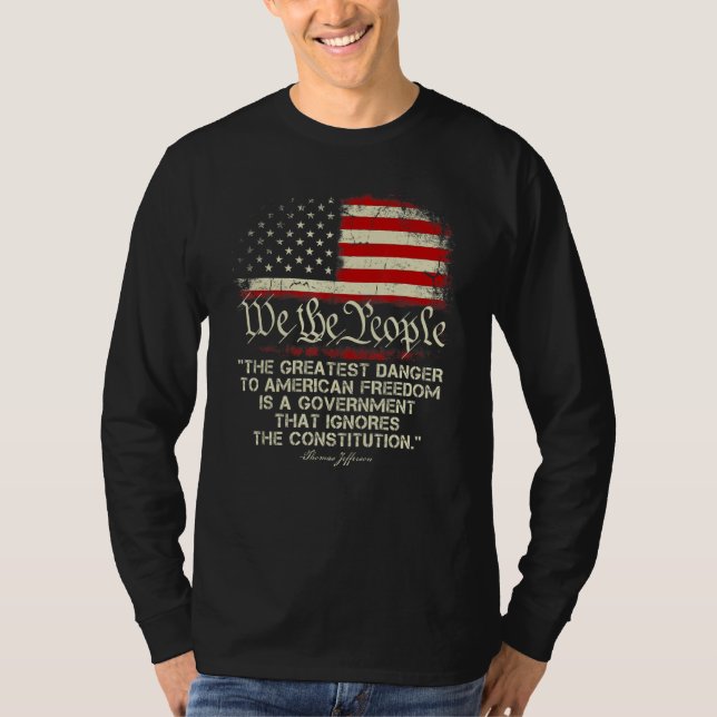 T-shirt 1776 Nous, Le Peuple Le Plus Grand Danger Pour Les (Devant)