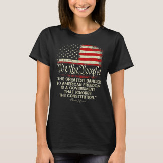 T-shirt 1776 Nous, Le Peuple Le Plus Grand Danger Pour Les