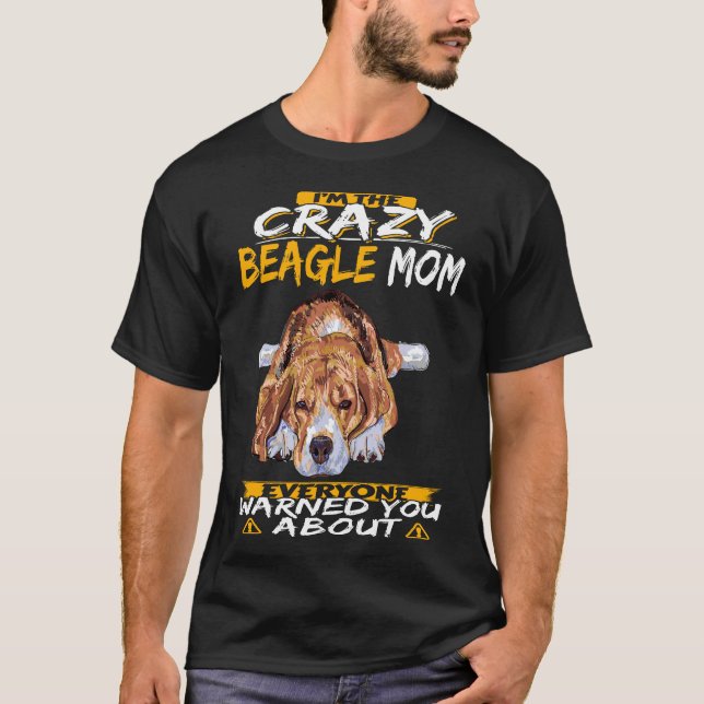 T-shirt 177 Je suis la mère Beagle folle (Devant)