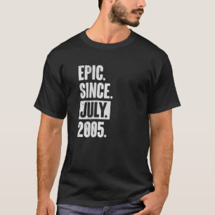 T-shirt 17 Ans 17e anniversaire Epic depuis juillet 2005
