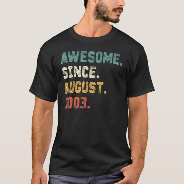 T-shirt 17 Ans Awesome Depuis Août 2003 17e Naissance (Devant)