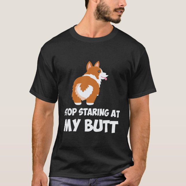 T-shirt 17 Arrête de mater mon cul Corgi (Devant)