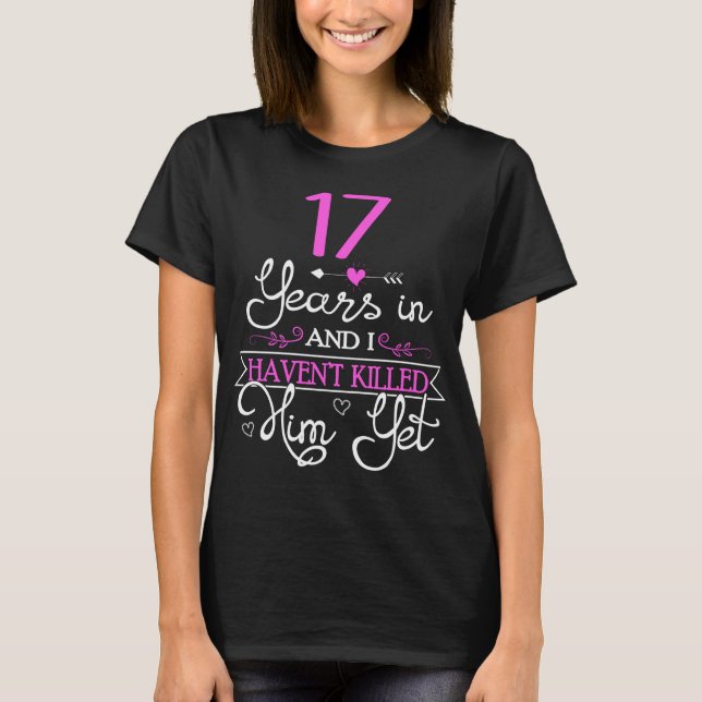 T-shirt 17e anniversaire Mariage Cadeau pour les idées de  (Devant)