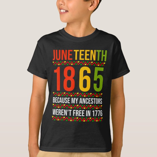 T-shirt 1865 parce que mes ancêtres n'étaient pas libres (Devant)