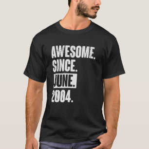 T-shirt 18 Ans 18 Anniversaire Awesome depuis Juin 2000