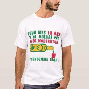 T-shirt 18 ans alcool moderation anniversaire consomme