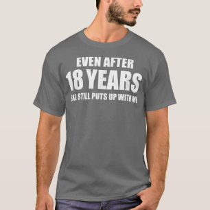 T-shirt 18 ans Anniversaire Drôle Relation Cadeaux pour