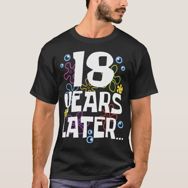 T-shirt 18 Ans Après Dix-Huit Cadeaux Anniversaires De 18  (Devant)