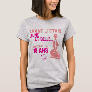 T-shirt 18 ans avant jeune belle anniversaire