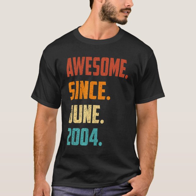 T-shirt 18 Ans Awesome Depuis Juin 2004 18e Anniversaire (Devant)