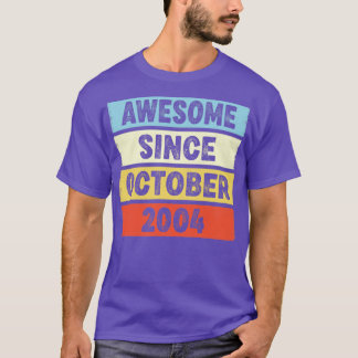 T-shirt 18 Ans Awesome Depuis Octobre 2004 18e Naissance