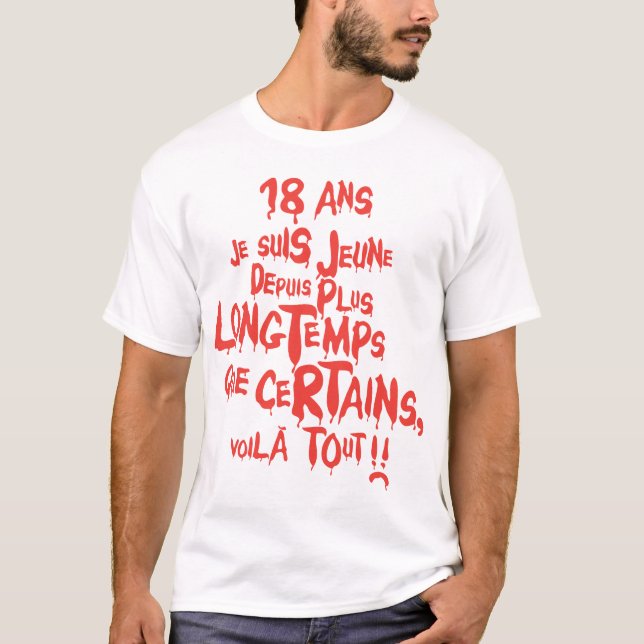 T-shirt 18 ans jeune depuis longtemps anniversaire (Devant)