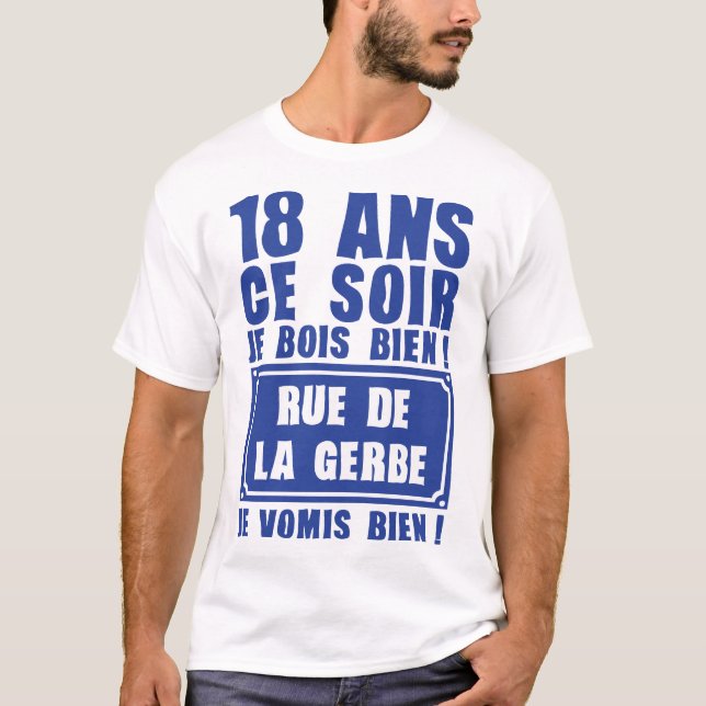 T-shirt 18 ans rue gerbe bois vomis anniversaire (Devant)