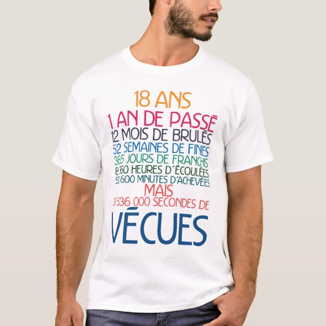 T-shirt 18 ans temps vecu anniversaire humour mois semaine (Devant)