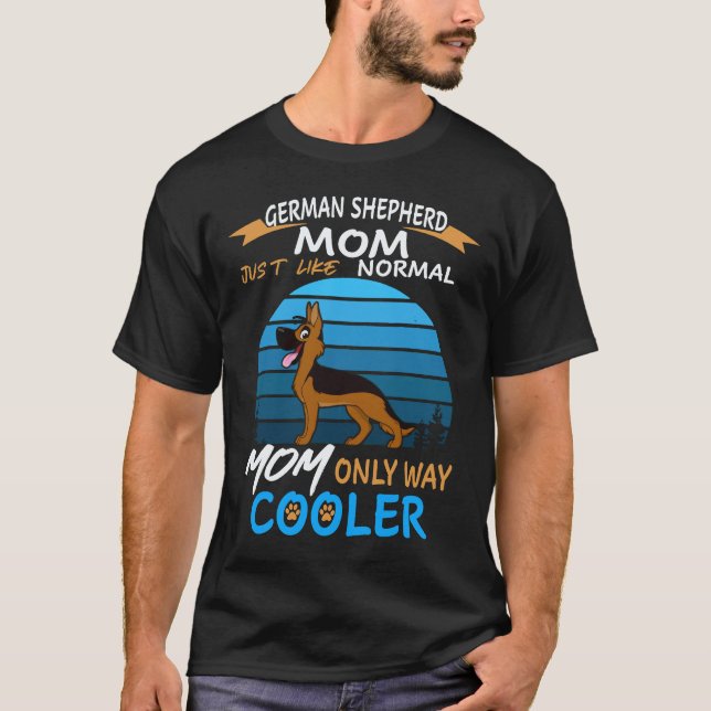 T-shirt 18 mère berger allemand tout comme une mère normal (Devant)