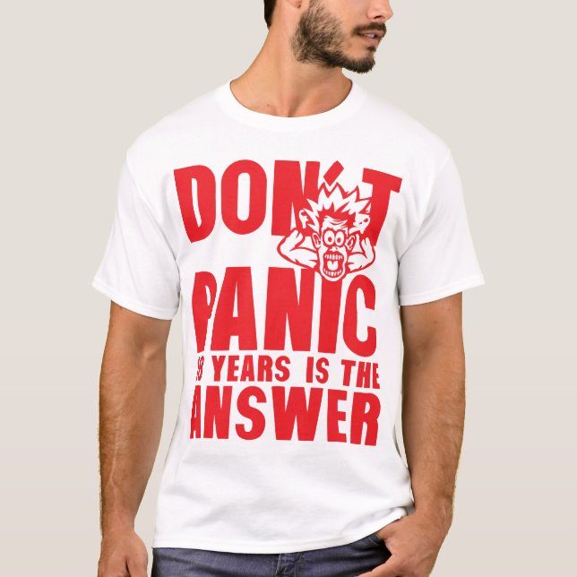 T-shirt 18 years dont panic anniversaire is the answer (Devant)
