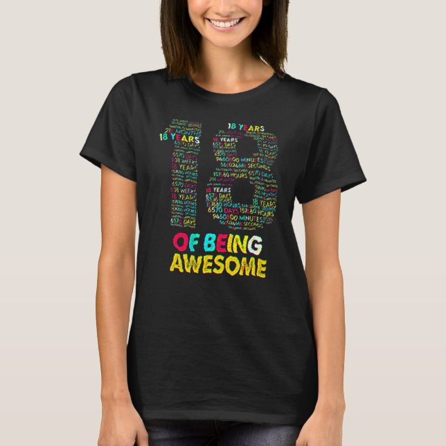 T-shirt 18 Years Of Being Awesome 18 Yr Old 18th Birthday  (Devant)