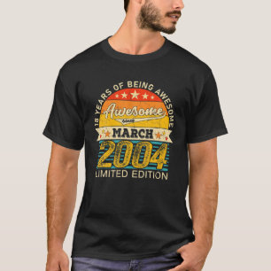 T-shirt 18E Anniversaire Mars 2022 18 Ans Né 2004 Limite