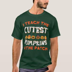 T-shirt 18halloween Teacher I Teach The Cutest Pumpkins I