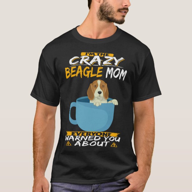 T-shirt 194 Je suis la folle mère Beagle (Devant)