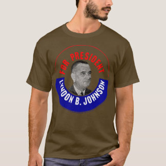 T-shirt 1964 Pour Lyndon B Johnson