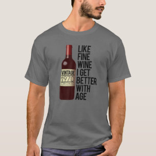 T-shirt 1970 COMME DU VIN FIN JE VAIS MIEUX AVEC L'ÂGE Ann