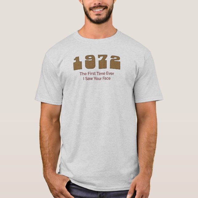T-shirt 1972 Meilleure Chanson, La Première Fois Que J'Ai  (Devant)